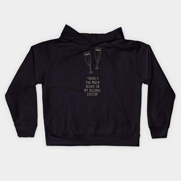 Alcohol Drunk Funny Saying Kids Hoodie by Elysian Alcove